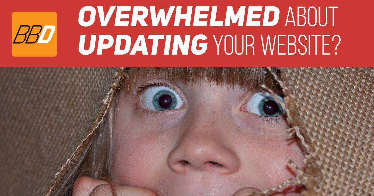 Overwhelmed About Updating Your Website